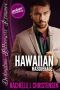 [Destination Billionaire Romance 03] • Hawaiian Masquerade